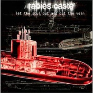 画像: RABIE CASTE /LET THE SOUL OUT AND THE CUT THE VEIN [CD]