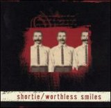 画像: SHORTIE /WORTHLESS SMILES [CD]