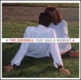 画像: GOODWILL /THAT WAS A MOMENT [CD]