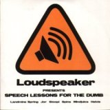 画像: V.A. /LOUDSPEAKER : SPEECH LESSONS FOR THE DUMB [CD]