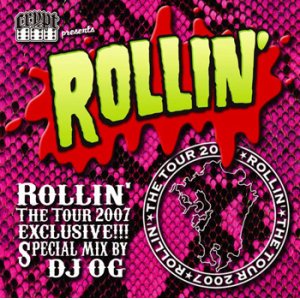 画像: DJ OG /CRYPT PRESENTS ROLLIN' THE TOUR '07 [CDR]