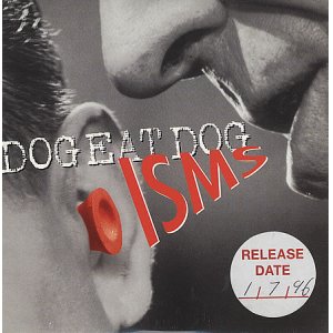 画像: DOG EAT DOG /ISMS [7]