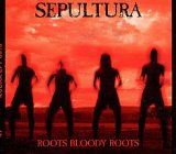 画像: SEPULTURA /ROOTS BLOODY ROOTS [CDS]