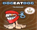 画像: DOG EAT DOG /NO FRONTS-THE REMIXES [CDS]