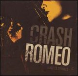 画像: CRASH ROMEO /MINUTES TO MILES [CD]