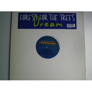 画像: FOREST FOR THE TREES /DREAM [12"]