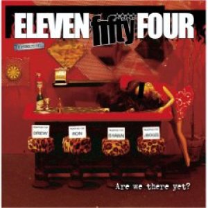 画像: ELEVEN FIFTY FOUR /ARE WE THERE YET?  [CD]