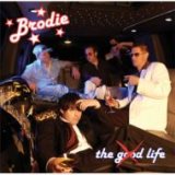 画像: BRODIE /THE GOOD LIFE [CD]