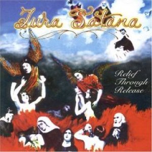 画像: TURA SATANA /RELIEF THROUGH RELEASE [CD]