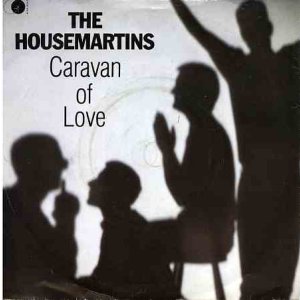 画像: THE HOUSEMARTINS /CARAVAN OF LOVE [7"]
