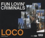 画像: FUN LOVIN' CRIMINALS /LOCO [CDS]