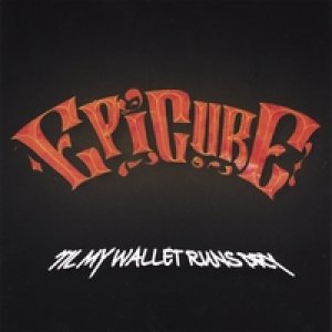 画像: EPICURE /'TIL MY WALLET RUNS [CD]