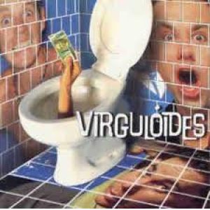 画像: VIRGULOIDES /SO PRA QUEM TEM DINHEIRO? [CD]