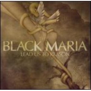 画像: BLACK MARIA /LEAD US TO REASON [CD]