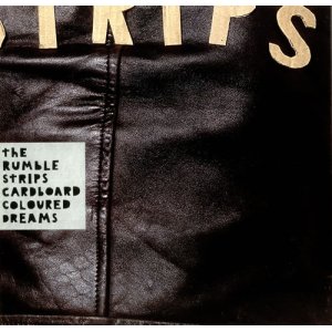 画像: RUMBLE STRIPS /CARDBOARD COLOURED DREAMS [12"]