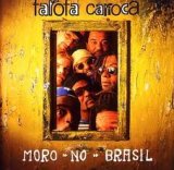 画像: FAROFA CARIOCA /MORO NO BRASIL [CD]