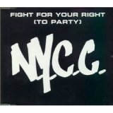 画像: N.Y.C.C. /FIGHT FOR YOUR RIGHT [TO PARTY] [CDS]