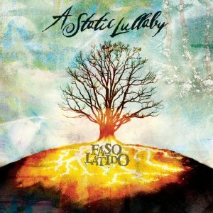 画像: A STATIC LULLABY /FASO LATIDO [CD]