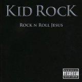 画像: KID ROCK /ROCK N ROLL JESUS [CD]