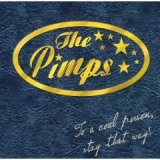 画像: THE PIMPS /TO A COOL PERSON, STAY THAT WAY [CD]