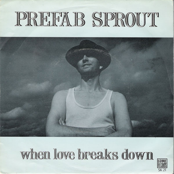 画像1: PREFAB SPROUT /WHEN LOVE BREAKS DOWN [7"]