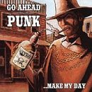 画像1: V.A. /GO AHEAD PUNK… MAKE MY DAY [CD]