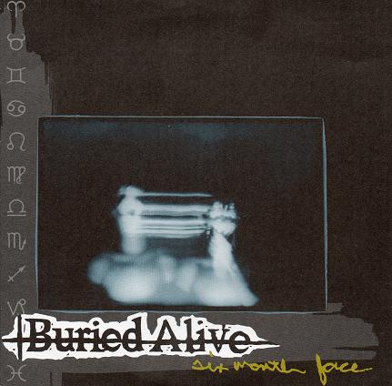 画像1: BURIED ALIVE /SIX MONTH FACE [7"]