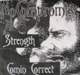 画像1: COMIN CORRECT + NO COMPROMISED + STRENGTH /3 WAY SPLIT [7"]