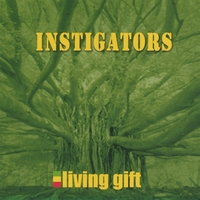 画像1: INSTIGATORS /LIVING GIFT [CD]