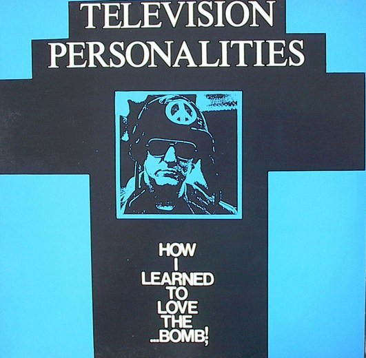 画像1: TELEVISION PERSONALITIES /HOW I LEARNED TO LOVE THE...BOMB!  [12"]