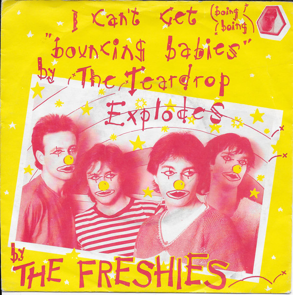 画像1: THE FRESHIES /I CAN'T GET BOUNCING BABIES BY THE TEARDROP EXPLODES [7"]