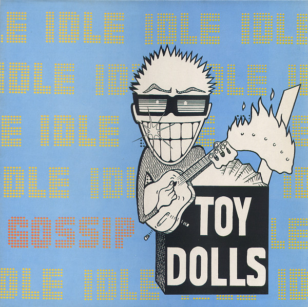 画像1: TOY DOLLS /IDLE GOSSIP [LP]