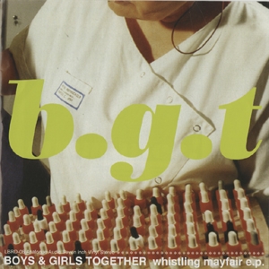 画像1: BOYS & GIRLS TOGETHER /WHISTLING MAYFAIR E.P. [7"]