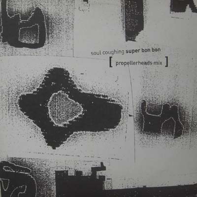 画像1: SOUL COUGHING /SUPER BON BON - PROPELLERHEADS MIX [12"]