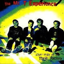 画像1: MR. T EXPERIENCE / NIGHT SHIFT AT THE THRILL FACTORY [LP]