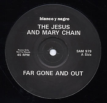 画像1: JESUS AND MARY CHAIN /FAR GONE AND OUT [PROMO 12"]