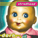 画像1: SHREDHEAD /DORK [CDS]