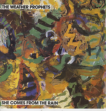 画像1: WEATHER PROPHETS /SHE COMES FROM THE RAIN [7"]