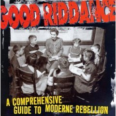 画像1: GOOD RIDDANCE /A COMPREHENSIVE GUIDE TO MODERN REBELLION [CD]