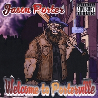 画像1: JASON PORTER /WELCOME TO PORTERVILLE [CDR]