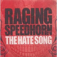 画像1: RAGING SPEEDHORN /THE HATE SONG [7]