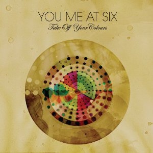 画像1: YOU ME AT SIX /TAKE OFF YOUR COLOURS [CD]