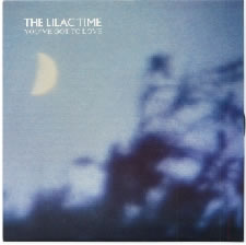 画像1: LILAC TIME /YOU'VE GOT TO LOVE [7"]